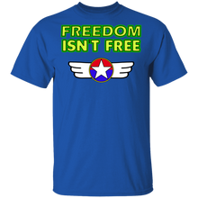 Load image into Gallery viewer, Freedom isn&#39;t free G500 T-Shirt
