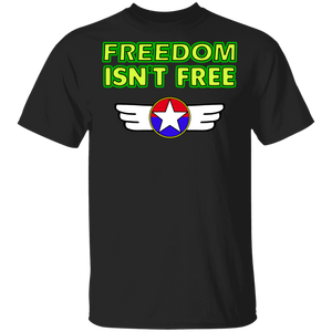 Freedom isn't free G500 T-Shirt